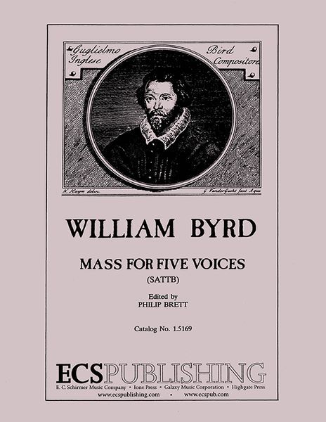 Mass : For Five Voices (SATTB) / Ed. by Philip Brett.