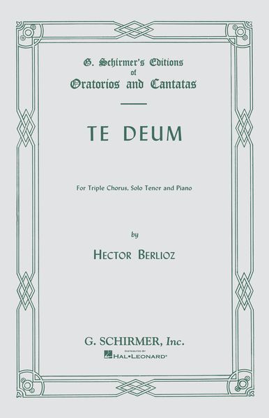 Te Deum : For Triple Chorus, Solo Tenor and Piano.
