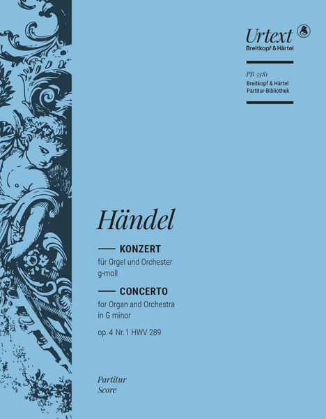 Concerto In G Minor, Op. 4 No. 1, HWV 289 : For Organ and Orchestra.