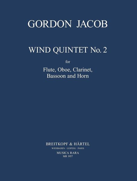 Wind Quintet No. 2 : For Flute, Oboe, Clarinet, Bassoon and Horn.