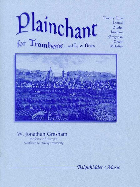 Plainchant : For Trombone and Low Brass.