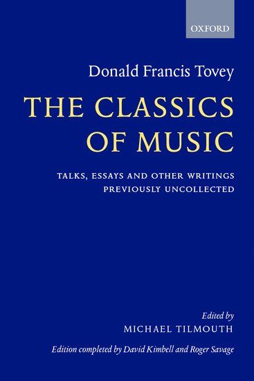 Classics Of Music : Talks, Essays, and Other Writings Previously Uncollected.