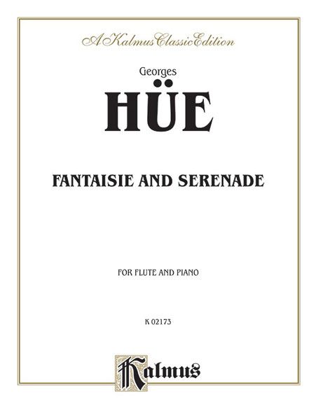 Fantaisie and Serenade : For Flute and Piano.