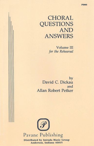 Choral Questions and Answers, Vol. 3 : For For The Rehearsal.