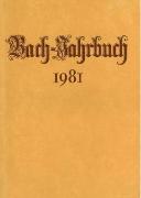 Bach-Jahrbuch 1981 / herausgegeben von Hans-Joachim Schulze und Christoph Wolff.