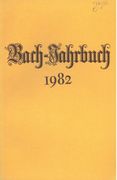 Bach-Jahrbuch 1982 / herausgegeben von Hans-Joachim Schulze und Christoph Wolff.