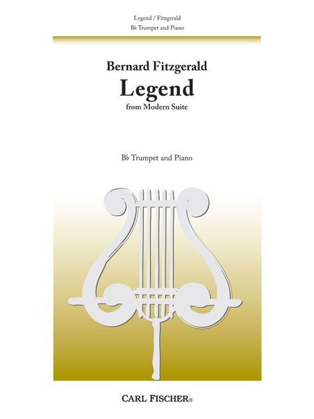 Legend, From Modern Suite : For Trumpet and Piano.
