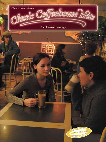 Classic Coffeehouse Hits : 61 Choice Songs.