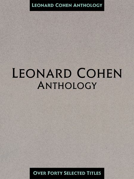 Leonard Cohen Anthology.