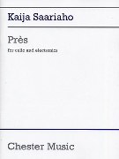 Près : For Cello and Electronics (1998).