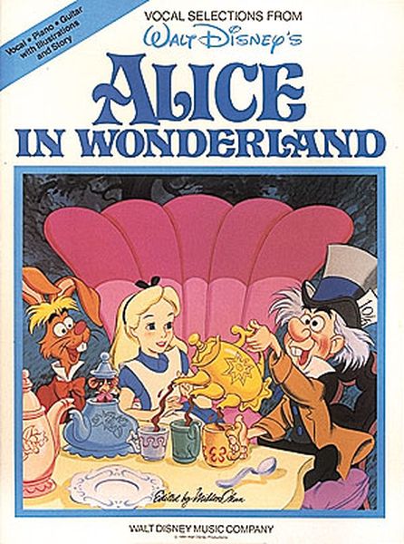 Alice In Wonderland : Selections From The Walt Disney Film.
