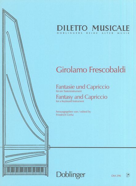 Fantasy and Capriccio : For A Keyboard Instrument / edited by Friedrich Cerha.