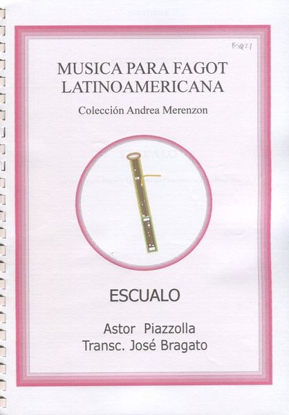 Escualo : For Bassoon and String Quintet / arranged by Jose Bragato.