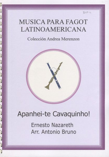 Apanhei-Te Cavaquinho! : For Bassoon, Clarinet and Piano / arranged by Antonio Bruno.