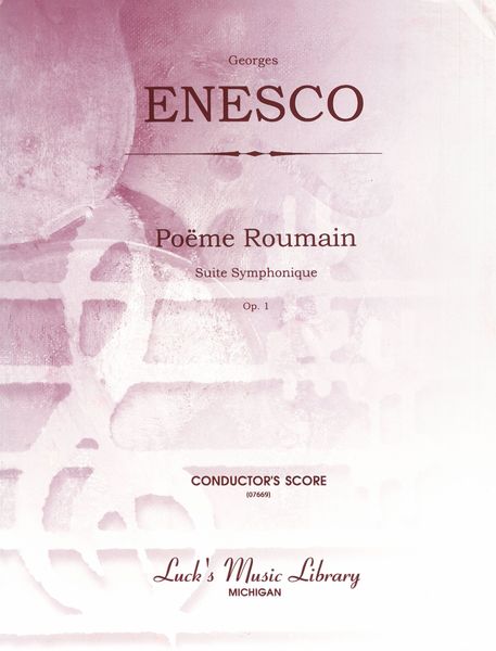 Poeme Roumain, Op. 1 : For Orchestra.