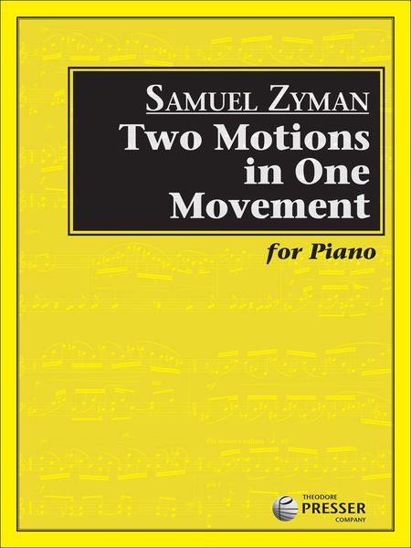 Two Motions In One Movement : For Piano.