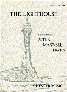 Lighthouse / Music and Libretto by P. M. Davies.