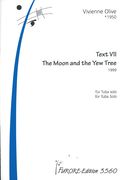 Text VII - The Moon and The Yew Tree : For Tuba Solo (1999).