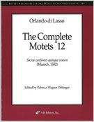 Complete Motets, 12 : Sacrae Cantiones Quinque Vocum / edited by Rebecca Oettinger.