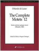 Complete Motets, 12 : Sacrae Cantiones Quinque Vocum / edited by Rebecca Oettinger.