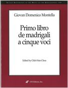 Primo Libro De Madrigali A Cinque Voci / edited by Chih-Hsin Chou.