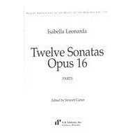 Twelve Sonatas, Op. 16 / edited by Stewart Carter.