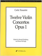Twelve Violin Concertos, Op. 1 / Score.