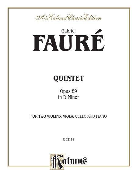 Quintet In D Minor, Op. 89 : For Two Violins, Viola, Cello and Piano.