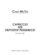 Capriccio Per Krzysztof Penderecki : For Solo Violin (1993, Rev. 2009).