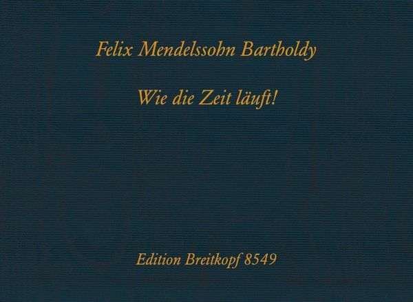 Wie Die Zeit Läuft! = How Time Flies : Für Klavier (1847) - Faksimile und Übertragung.