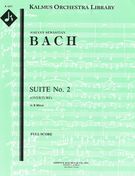 Suite No. 2 In B Minor, BWV 1067 : For Flute, Strings and Harpsichord.