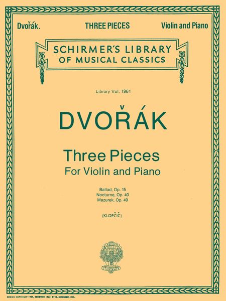 Three Pieces : For Violin and Piano / edited by Rok Klopcic.