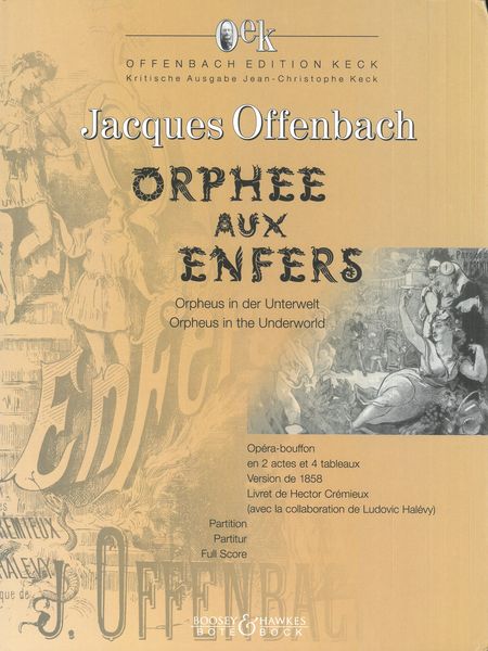 Orphee Aux Enfers : Opera-Bouffon En 2 Actes et 4 Tableaux - Version De 1858.