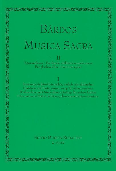 Musica Sacra, Vol. II : For Female, Children's Or Male Voices - Part 1.