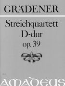 Quartet No. 2 In D Major, Op. 39 : For 2 Violins, Viola and Cello / edited by Bernhard Päuler.