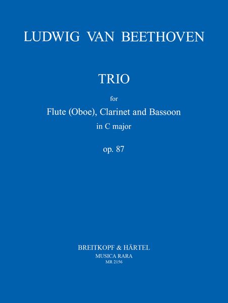 Trio In C Major, Op. 87 : For Flute (Oboe), Clarinet and Bassoon / arr. by John P. Newhill.