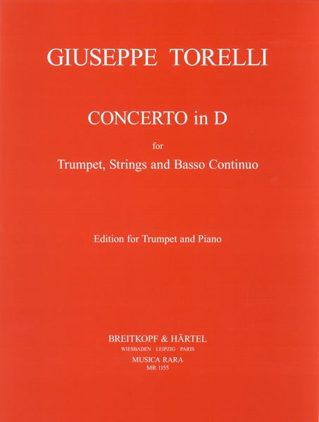 Concerto In D Major : For Trumpet, Strings and Continuo - Piano reduction.