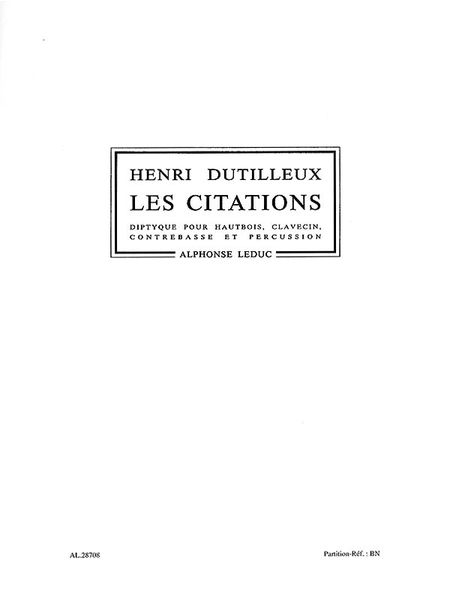 Citations : Diptyque Pour Hautbois, Clavecin, Contrebasse Et Percussion.