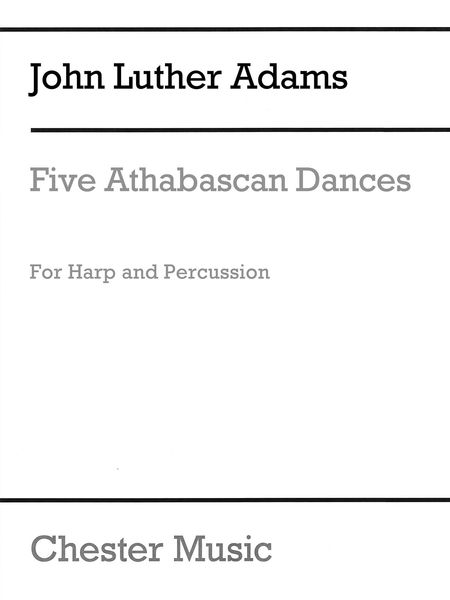 Five Athabascan Dances : For Harp and Percussion (1992/96).