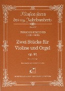 Zwei Stücke, Op. 91 : Für Violine Und Orgel.