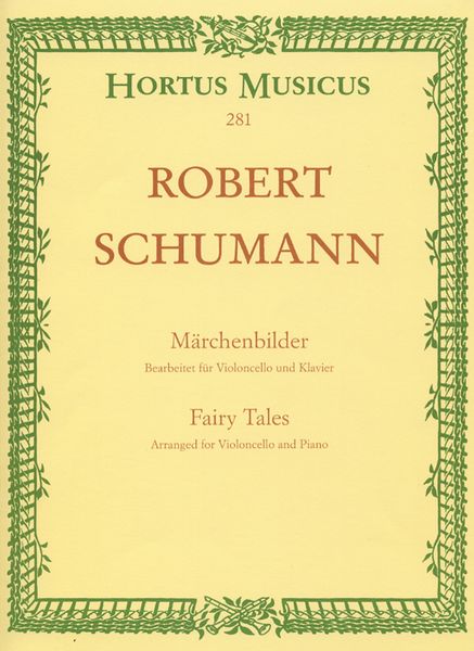 Märchenbilder = Fairy Tales : Für Violoncello und Klavier / Bearbeitet von Robert Hausmann.