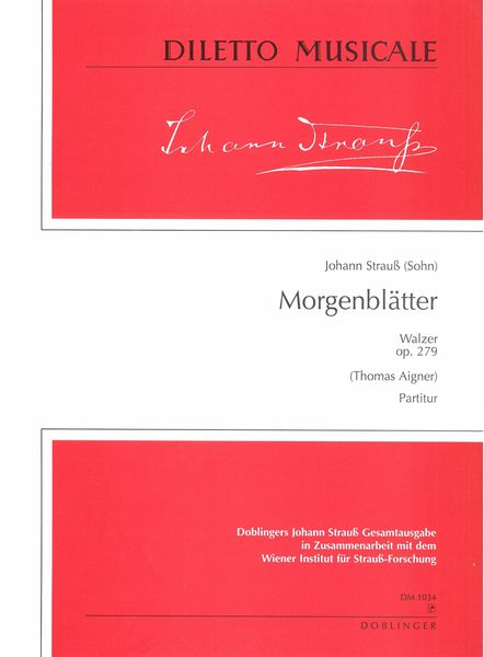Morgenblaetter Walzer, Op. 279 : For Orchestra.