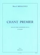 Chant Premier : For Saxophone and Orchestra - Piano reduction.