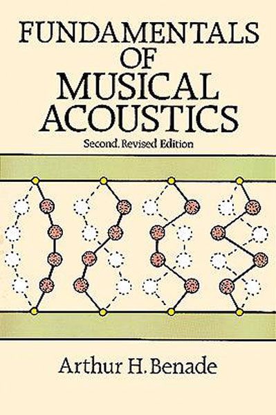 Fundamentals Of Musical Acoustics : 2nd, Revised Edition.