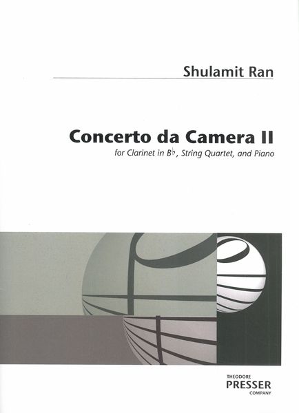 Concerto Da Camera No. 2 : For Clarinet In B Flat, String Quartet and Piano.