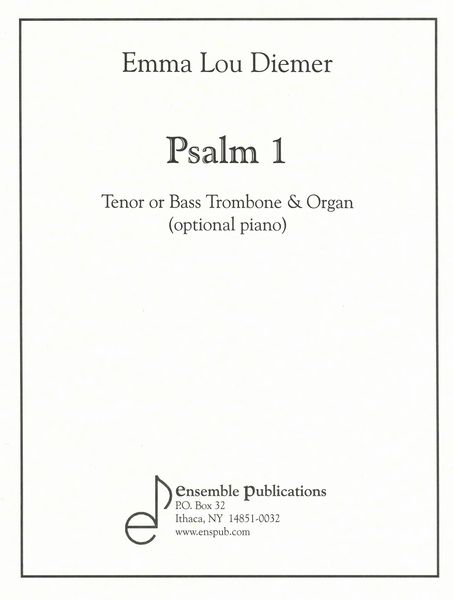 Psalm 1 : For Tenor Or Bass Trombone and Organ (Or Piano).