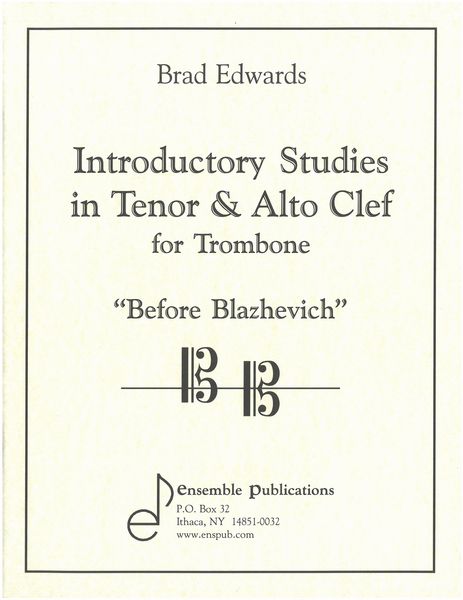 Introductory Studies In Tenor and Alto Clef For Trombone : Before Blazhevich.