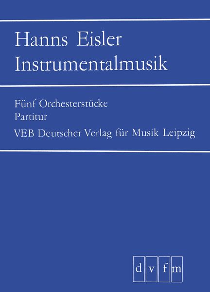 Fünf Orchesterstücke.