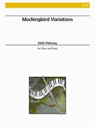 Mockingbird Variations : For Flute and Piano (1999).
