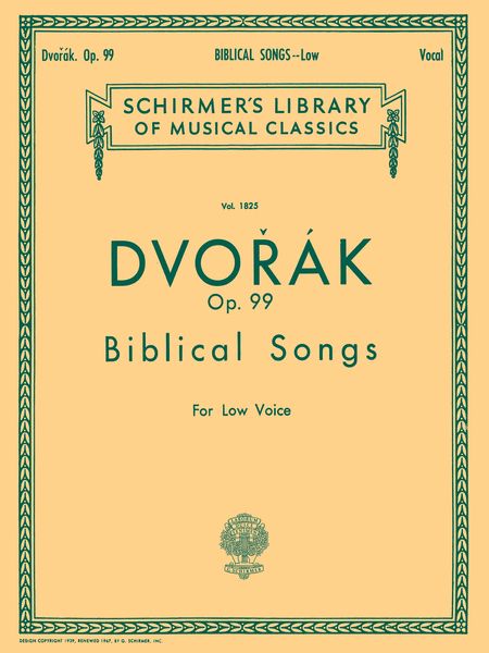 Biblical Songs, Op. 99 For Low Voice.